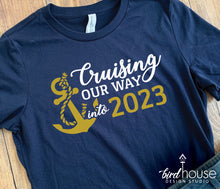 Load image into Gallery viewer, Cruising OUR way into 2024 Cruise Shirt, New Years Eve