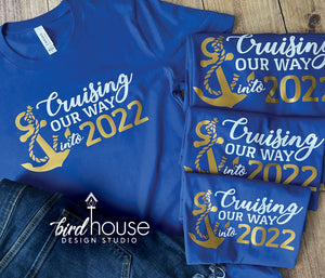 Cruising OUR way into 2024 Cruise Shirt, New Years Eve