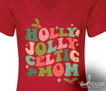 Load image into Gallery viewer, Holly Jolly Celtic Mom Shirt