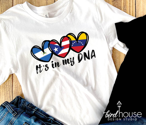 It's in my DNA, Hearts with Hispanic Heritage Flag Shirt, Any Country Flags venezuela puerto rico nicaragua