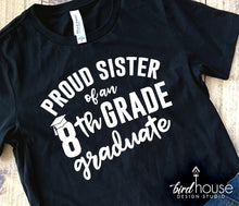 Load image into Gallery viewer, Proud FAMILY of an 8th Grade Graduate Shirt, 1 Color,