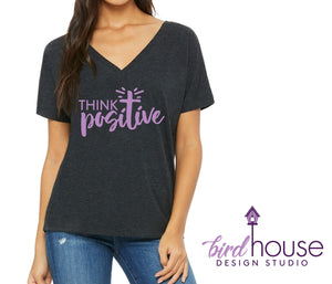Think Positive, Cute Religious Shirt, Catholic Christian Prayer