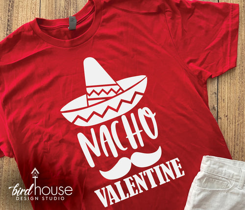 Nacho Valentine, Cute Valentine's Day Shirt, Funny Shirt for Boys School dress down days