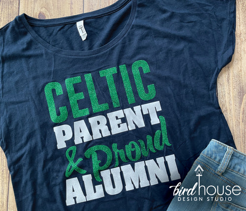 Celtic Pride Shirts - Proud Parent & Alumni
