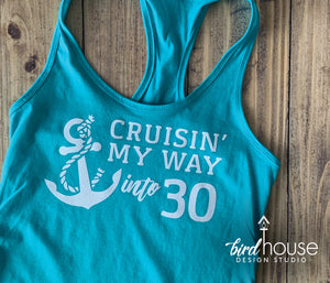 Cruisin' my way into Any Age Shirt, Cute Birthday Cruise tee, Cruising Personalized