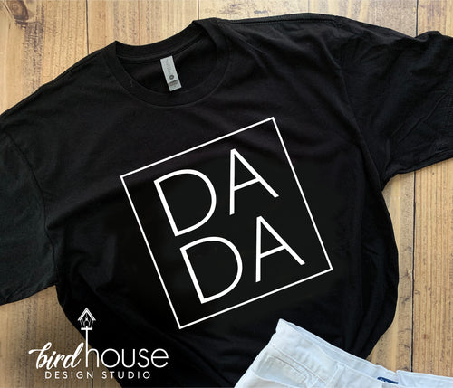 DADA Square, Cute Shirt For PAPA, Any Color, Gift for Fathers Day