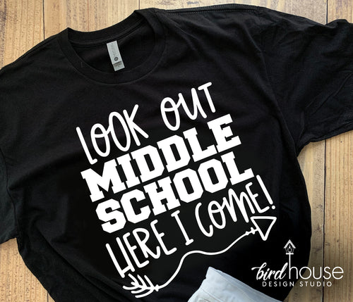 Look out Middle School Here I come Shirt, graduate 5th grade grad