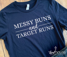 Load image into Gallery viewer, Messy Buns and Shopping, Cute Graphic Tee, mothers day gift ideas, funny mom shirts