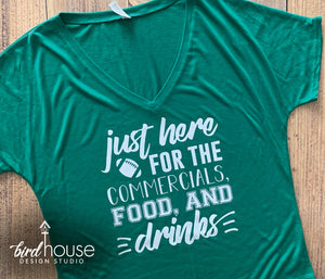 Just Here for the Commercials food & Drinks Football Shirt