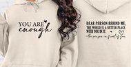 You are Enough - Person behind Me Shirt