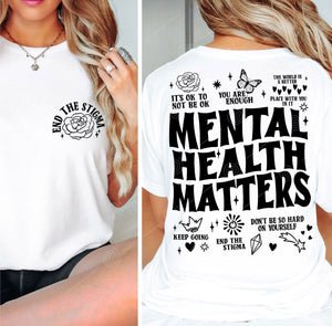 End the Stigma Mental Health Matters Shirt