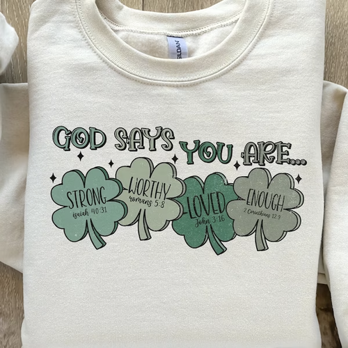 God Says you are Enough St. Patricks Day Graphic Tee Shirt