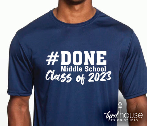 Hashtag DONE middle school high graphic tee shirt class of 2024 2025