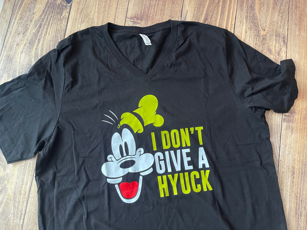 I don't give a Hyuck Goofy Shirt - Ready to Ship