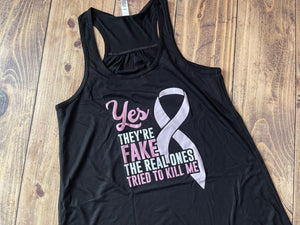 Yes They're Fake Breast Cancer Shirt - Ready to Ship