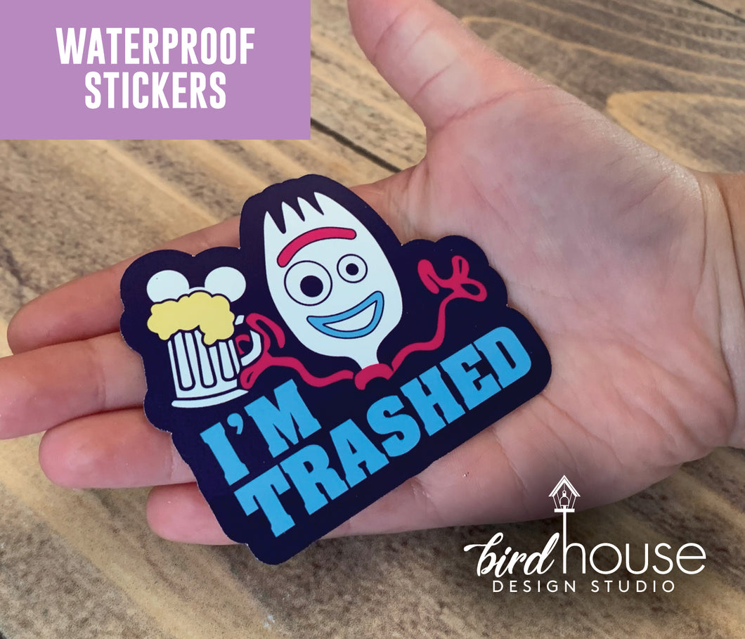 I'm Trashed, Waterproof Sticker, Water Bottles, Laptop