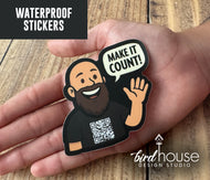 Make it Count - Biblically Bearded Ore Stickers
