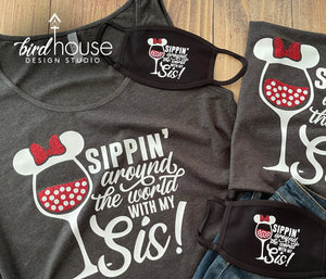 Sippin Around the World with my Sis, Mom, Daughter, Friends Shirt