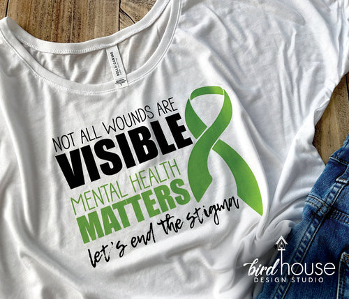 Not all wounds are visible mental health matters end the stigma graphic tee shirt, therapy awareness, counseling helps