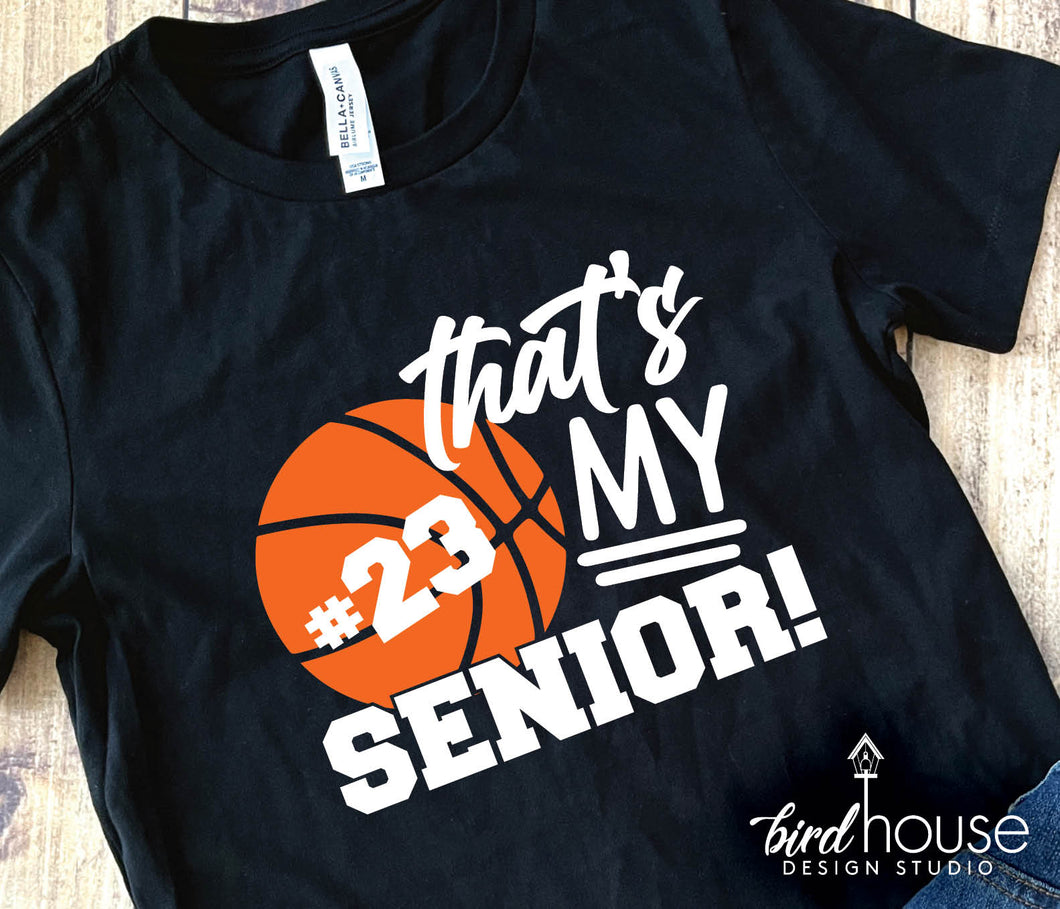 That's My Senior Night Basketball Shirt Graduate graphic tee