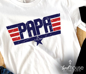 Papa Top Dad Gun Shirt, Personalized with Any Name, Abuelo, Grandpa, Pops, Cute gift for fathers day