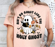 Ain't no ghost like the Holy Ghost Bible Halloween Fall Shirt