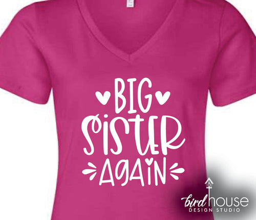 Big Sister Again, graphic tee shirt Cute Pregnancy Announcement Shirt, Custom Any Text or Color