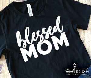 Blessed mama, mom, tia, grandma, abuela, cute mothers day graphic tees, gifts for moms, Custom and personalized gifts