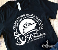 cruise birthday 50 and fabulous cruising graphic tee shirts matching group family