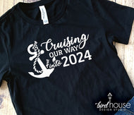 Cruising our way into 2024 Cruise Shirt, Cruising Personalize Custom Any Year or Age Cruising Birthday New Year, anniversary, new years eve cruise, hello 2024, family group matching shirts