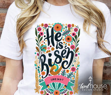 Load image into Gallery viewer, he is risen pretty floral religious handdrawn jesus easter graphic tee shirt
