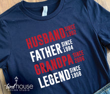 Load image into Gallery viewer, Husband Father Grandpa Legend Shirt, Personalized Gift, Fathers day graphic tee, since birthday