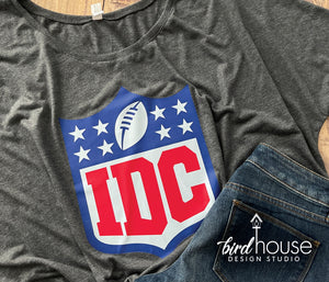 IDC, I Don't Care NFL Shirt, Funny Football Bowl tee 