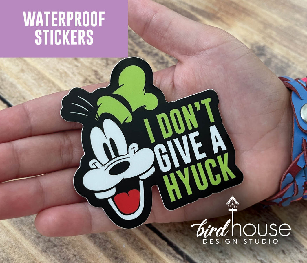 I Don't Give a Hyuck, Waterproof Sticker, Water Bottles, Laptop