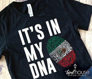 its in my dna fingerprint hispanic heritage graphic tee shirt, mexico, mexican