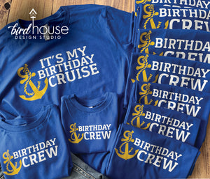 It's My Birthday Cruise Group Tees, Birthday Crew Matching Shirt, Cruising my way into Any Age Birthday Party Trip Personalized graphic tee 