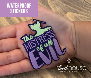 The Mistress of all Evil, Waterproof Sticker, Water Bottles, Laptop