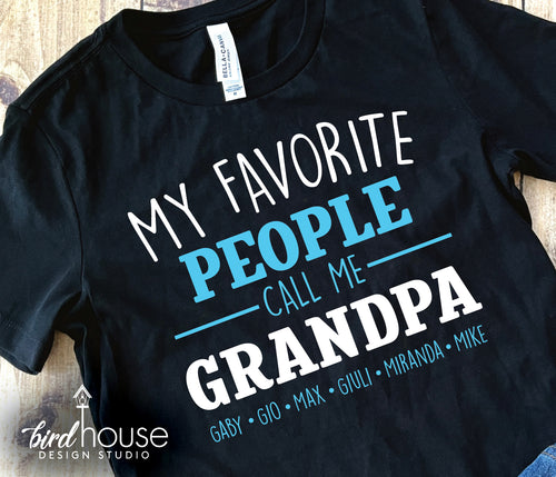 My Favorite People Call Me Abuelo, Dad, Grandpa, Cute Personalized Gift