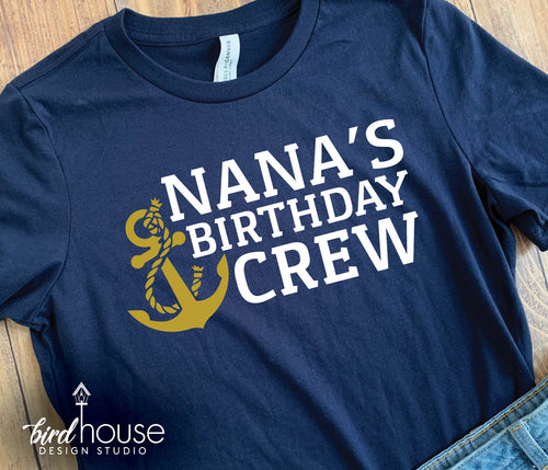 Nana's Birthday Crew, Personalized Shirt