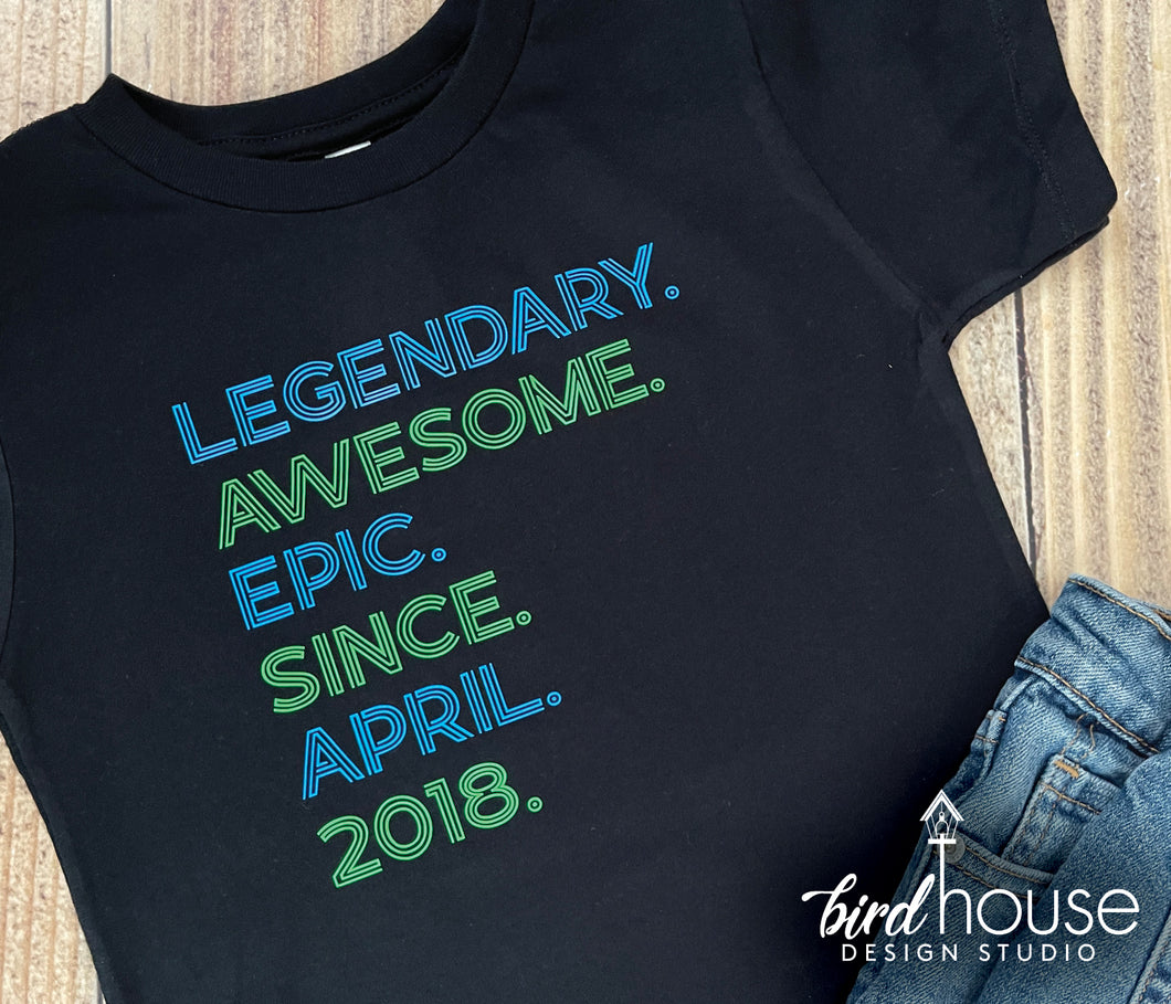 Neon Letters Legendary Awesome Epic Since ANY DATE, Birthday Shirt, glow party