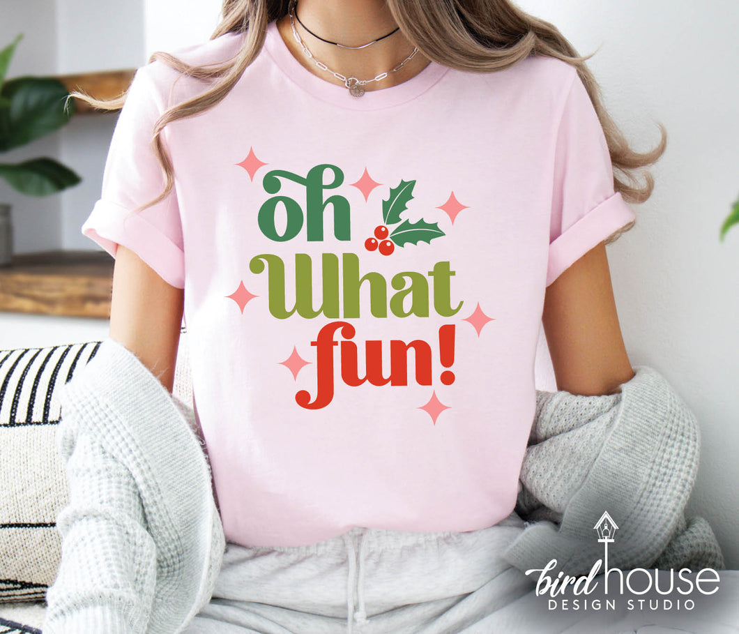 Oh What Fun Shirt, Cute Christmas Graphic Tee, pajamas for xmas