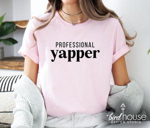 certified professional yapper, born to yap graphic tee shirt, funny gift for tweens, yapping away