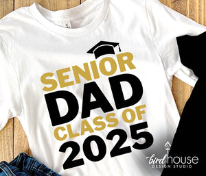 Senior Mom Dad Parent Class of 2025 Graduate Shirt
