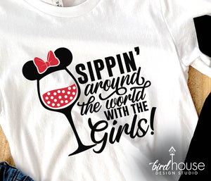 Sippin Around the World with the Girls Shirt