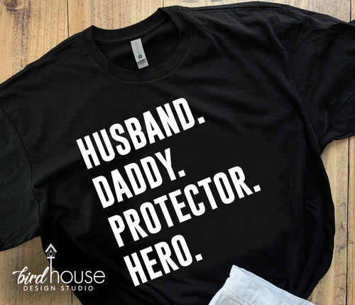 Husband Daddy Protector Hero Shirt, Cute Gift for Dad
