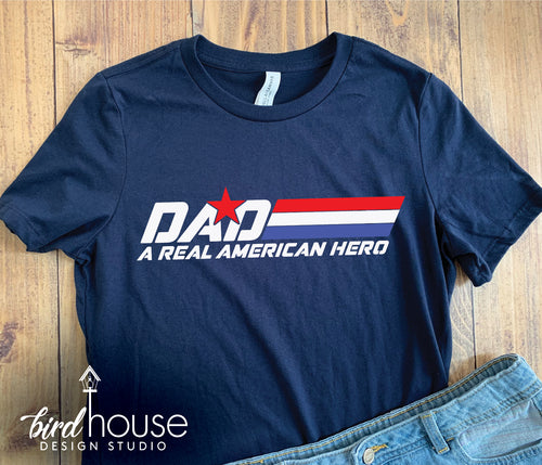 Dad a Real american Hero Cute Gift for Fathers Day