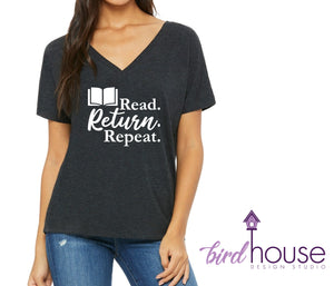 read return repeat, funny shirt for readers