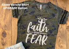 Load image into Gallery viewer, Faith over Fear, Cute Religious Shirt Custom Any Color