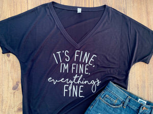 It's Fine, I'm Fine, Everything's Fine, Cute Shirt, Stay Home, Shirt