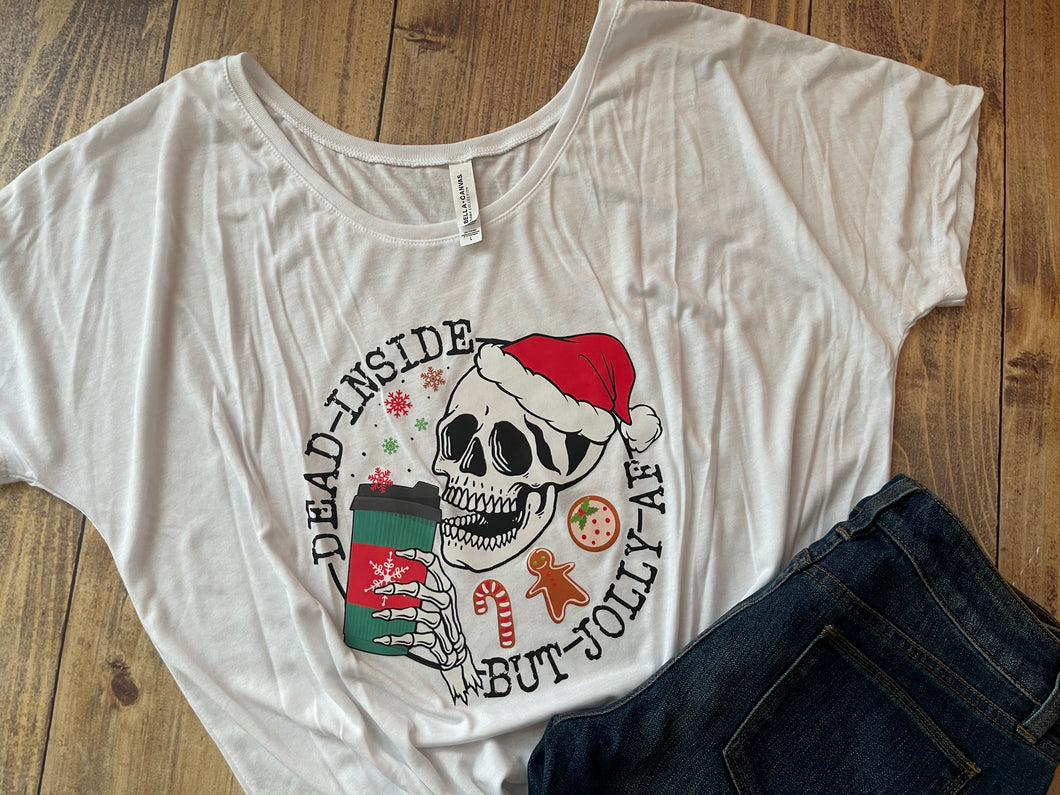 Dead Inside But Jolly AF Christmas Shirt 2- Ready to Ship